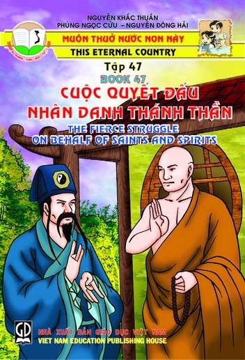 Muôn thuở nước non này tập 47: Cuộc quyết đấu nhân danh thánh thần