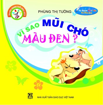 Truyện tranh tuổi mẫu giáo: Vì sao mũi chó màu đen?