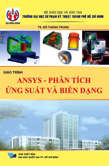 Giáo trình ANSYS - phân tích ứng suất và biến dạng