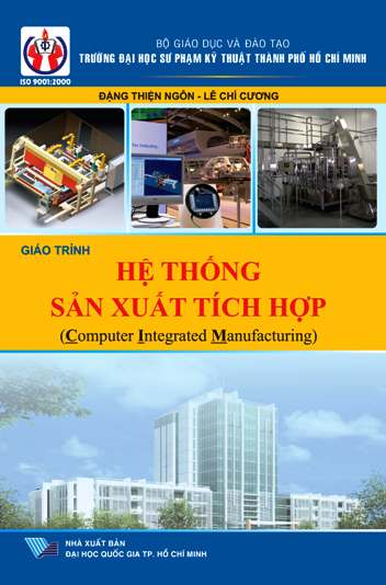 Giáo trình Hệ thống sản xuất tích hợp (CIM)