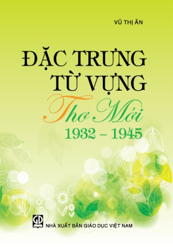 Đặc trưng từ vựng thơ mới 1932 - 1945