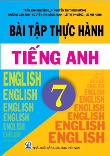 Bài tập thực hành Tiếng Anh 7
