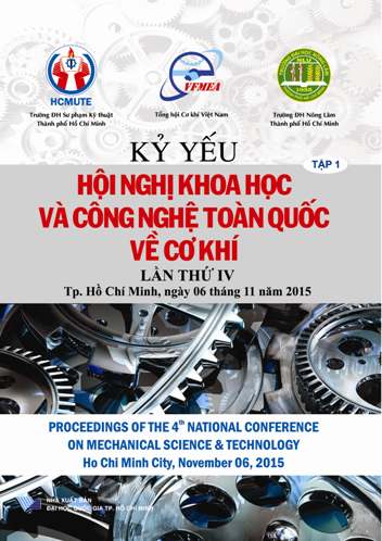 Kỷ yếu hội nghị khoa học và công nghệ toàn quốc về cơ khí - Lần IV, 2015 (Tập 1)