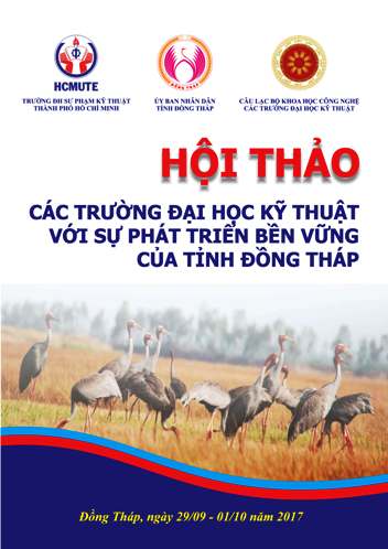 Kỷ yếu hội thảo các trường đại học kỹ thuật với sự phát triển bền vững của tỉnh Đồng Tháp