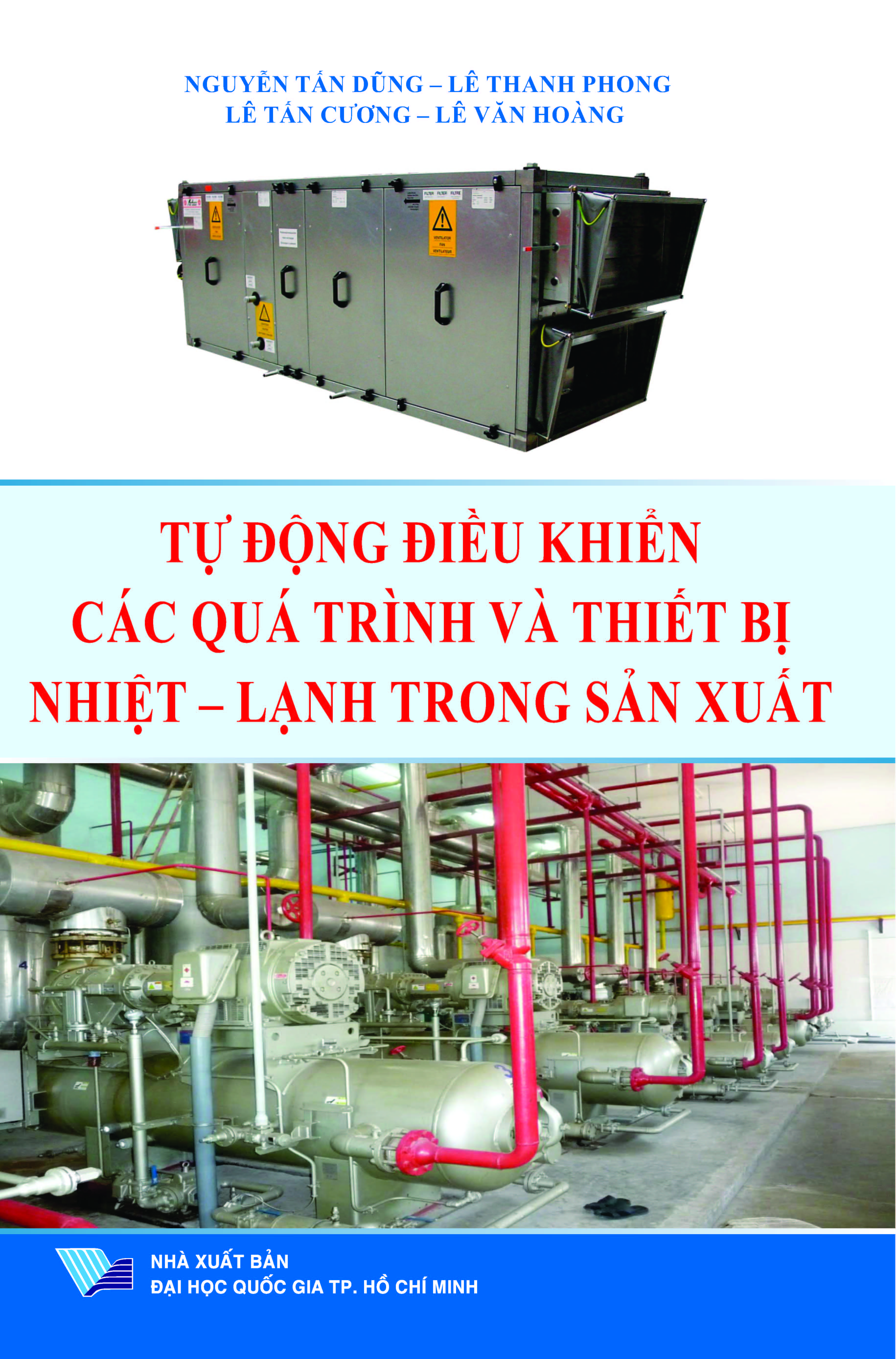 Tự động điều khiển các quá trình và thiết bị nhiệt - lạnh trong sản xuất