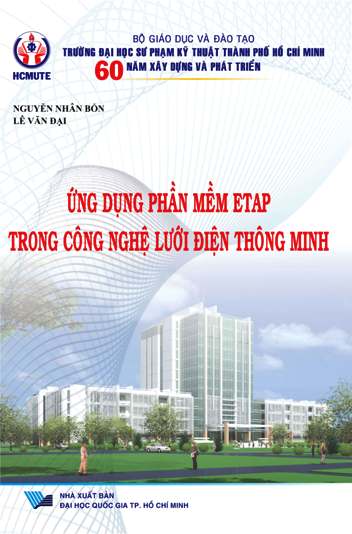 Ứng dụng phần mềm ETAP trong công nghệ lưới điện thông minh