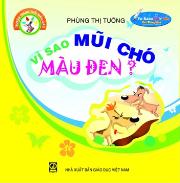 Truyện tranh tuổi mẫu giáo: Vì sao mũi chó màu đen?