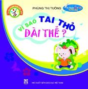 Truyện tranh tuổi mẫu giáo: Vì sao tai thỏ dài thế?