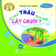 Truyện tranh tuổi mẫu giáo: Vì sao trâu hay húc cây chuối?