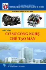 Giáo trình cơ sở công nghệ chế tạo máy