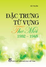 Đặc trưng từ vựng thơ mới 1932 - 1945