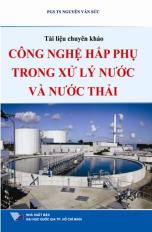 Công nghệ hấp phụ trong xử lý nước và nước thải