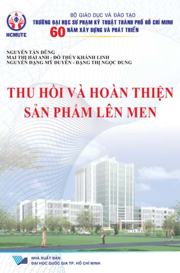 Thu hồi và hoàn thiện sản phẩm lên men